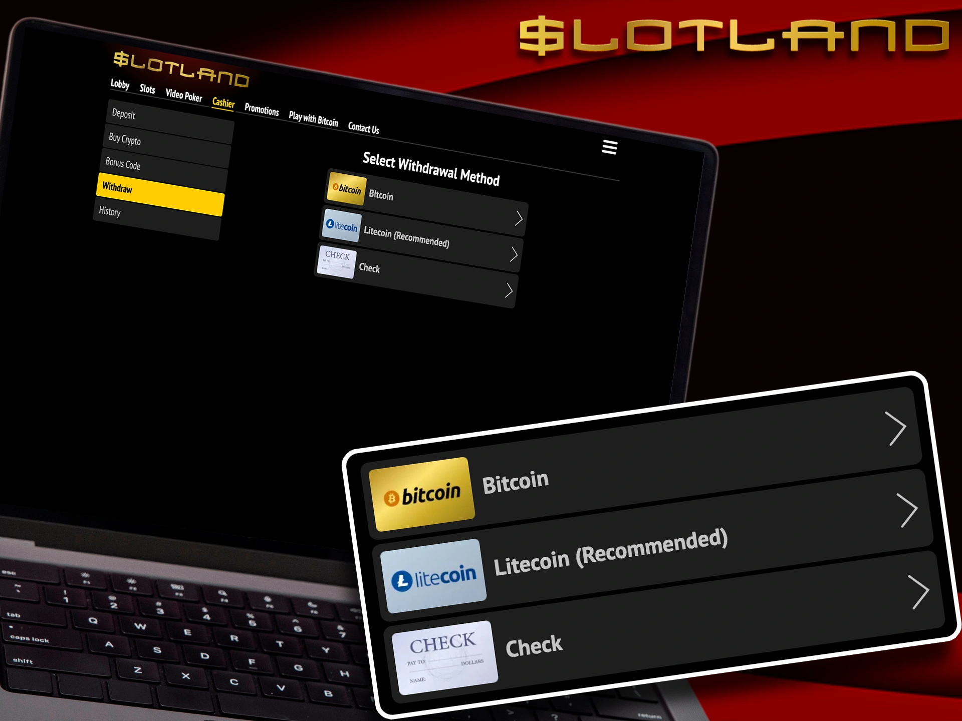 Find out how you can withdraw your winnings at Slotland.