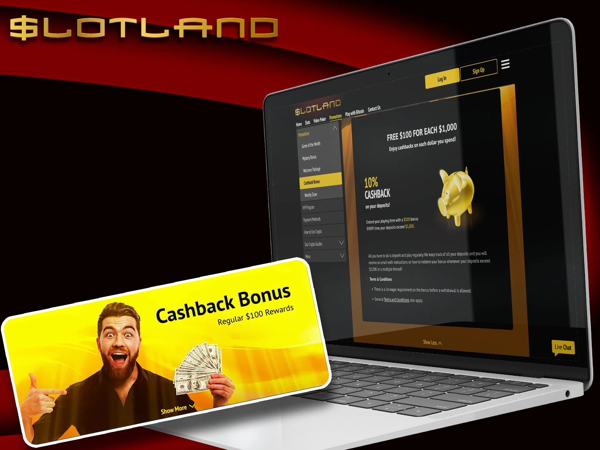 Use the cashback bonus to get your money back at Slotland.