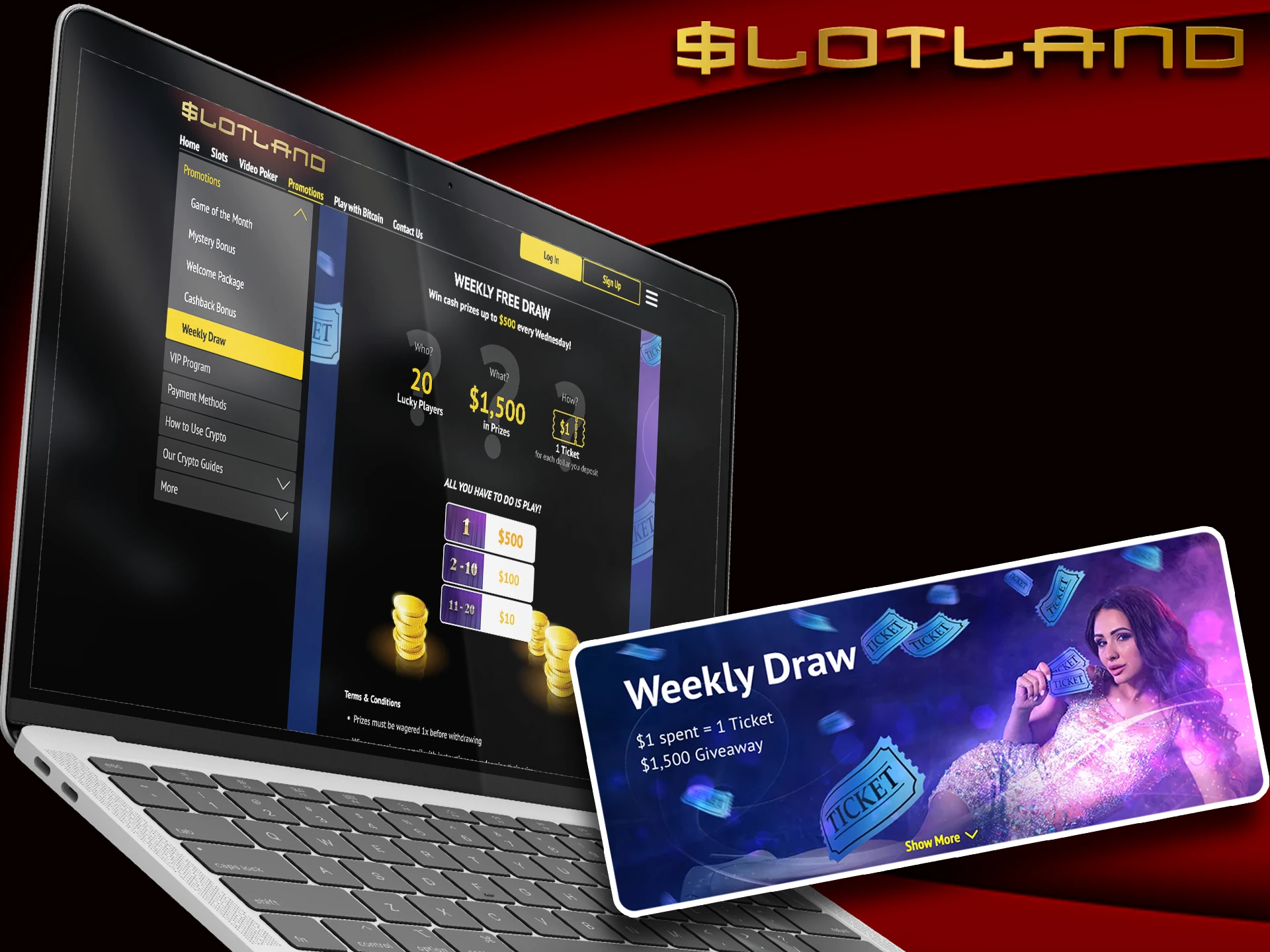 Try your luck with Slotland weekly draw.